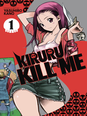 cover image of Kiruru Kill Me, Volume 1
